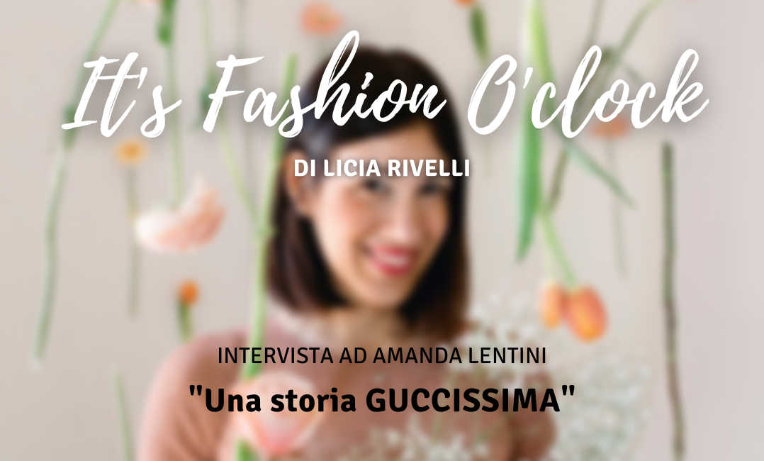 Fashion O Clock. Licia Rivelli