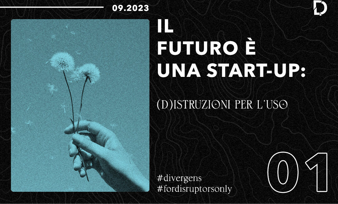 editoriale Antonio Incorvaia Il futuro è una start-up